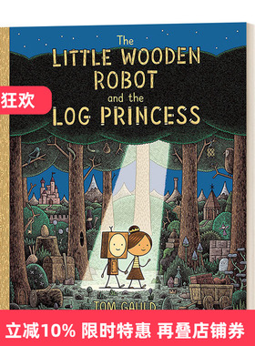 英文原版 The Little Wooden Robot and the Log Princess 小木头机器人和木头公主 2021纽约时报绘本 英文版 进口英语书籍