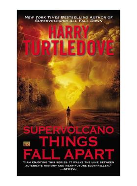 英文原版 Supervolcano 03 Things Fall Apart 超级火山系列3 分崩离析 科幻小说 雨果奖得主Harry Turtledove 进口英语原版书籍