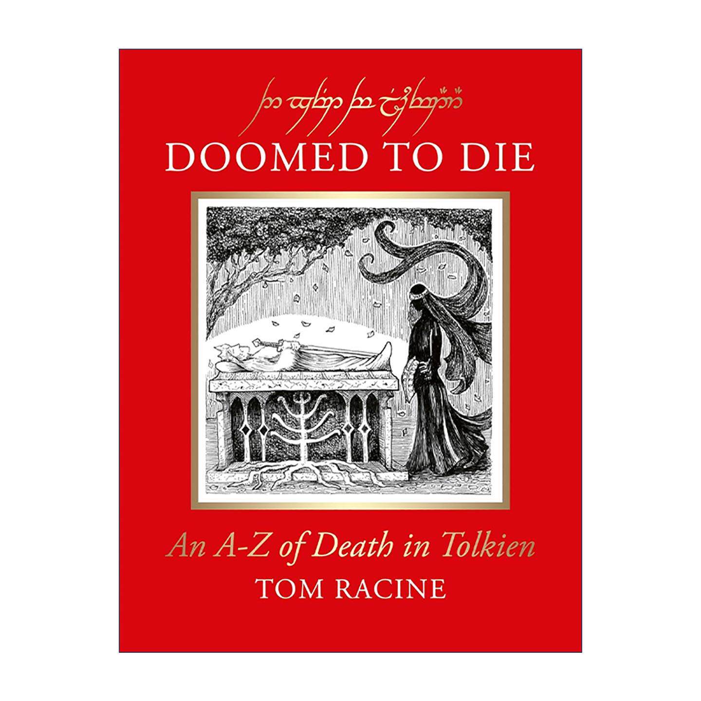 英文原版 Doomed to Die 注定要死 托尔金作品中死亡的A-Z 黑色幽默精装插画集 英文版 进口英语原版书籍