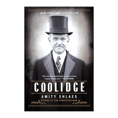 英文原版 Coolidge 柯立芝传 美国经济史专家Amity Shlaes 英文版 进口英语原版书籍