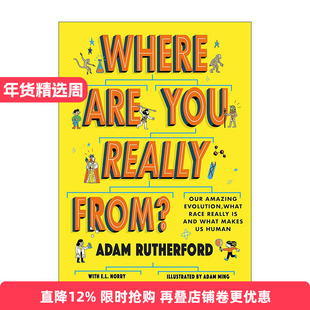 英文原版 Where Are You Really From 我们来自哪里 儿童科普百科知识 亚当·卢瑟福 Adam Rutherford 英文版 进口英语原版书籍