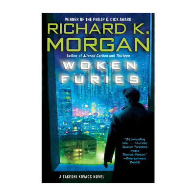 英文原版小说 Woken Furies Takeshi Kovacs 03 怒火重燃 科瓦奇三部曲03 Richard K. Morgan理查德·摩根 英文版 进口英语原版书