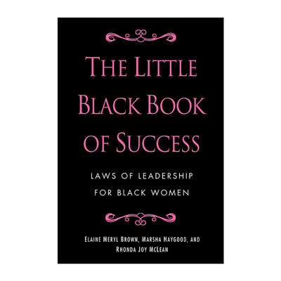 英文原版 The Little Black Book of Success 成功小黑书 黑人女性的领导法则 Elaine Meryl Brown 精装 英文版 进口英语原版书籍