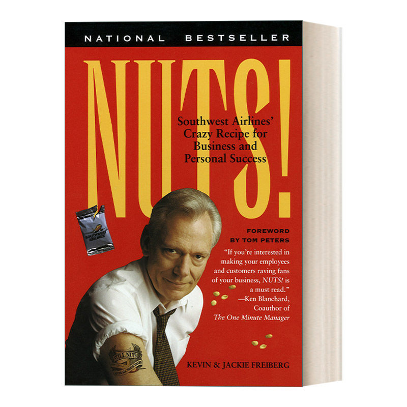 Nuts! 我为伊狂:美国西南航空为什么能成功 企业管理 Kevin Freiberg进口原版英文书籍