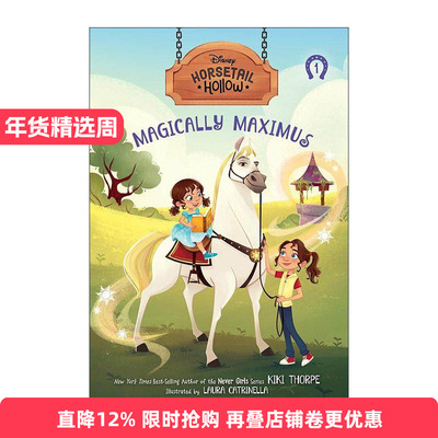 英文原版 Disneys Horsetail Hollow 01 Magically MaximusPrincess Rapunzels Horse 迪士尼马尾谷冒险记1 神奇的马克西姆斯