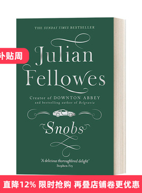 Snobs 朱利安·费罗斯 势利小人 唐顿庄园编剧进口原版英文书籍