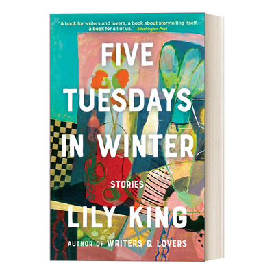 英文原版 Five Tuesdays in Winter 冬天的五个星期二 Lily King莉莉?金新作 短篇小说集 英文版 进口英语原版书籍