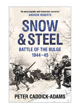 英文原版 Snow and Steel Battle of the Bulge 1944-45 沙与铁 突出部之战 二战历史 英文版 进口英语原版书籍