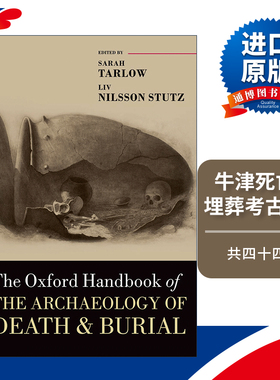 英文原版 The Oxford Handbook of the Archaeology of Death and Burial 牛津死亡与埋葬考古手册 英文版 进口英语原版书籍
