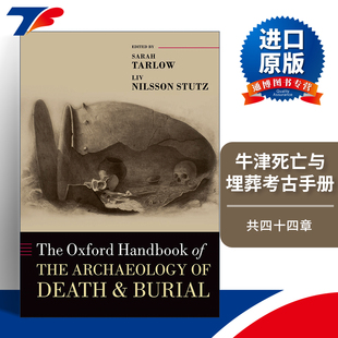 Handbook 书籍 进口英语原版 and The Oxford Burial the 英文版 英文原版 Archaeology 牛津死亡与埋葬考古手册 Death