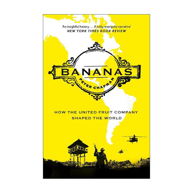 英文原版 Bananas 香蕉 美国联合果品公司如何塑造世界 英文版 进口英语原版书籍