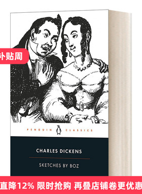 英文原版 Sketches by Boz 博兹特写集 查尔斯·狄更斯 企鹅黑经典 Penguin Classics 英文版 进口英语原版书籍