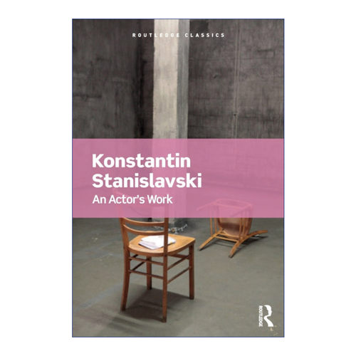 An Actor's Work 演员的工作  Routledge Classics系列 斯坦尼斯拉夫斯基进口原版英文书籍