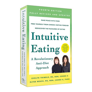 Intuitive Eating 减肥不是挨饿而是与食物合作 : 肥胖不仅是身体问题，更是心理问题进口原版英文书籍