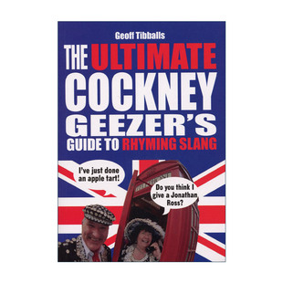 英文原版 The Ultimate Cockney Geezer's Guide to Rhyming Slang 伦敦押韵俚语终极指南 英文版 进口英语原版书籍