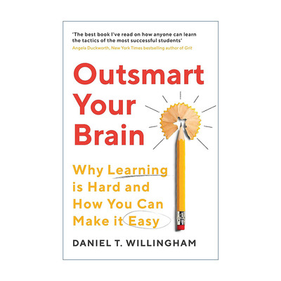英文原版 Outsmart Your Brain 大脑想要这样学 高效学习的认知心理学方法 哈佛大学博士丹尼尔·T. 威林厄姆 进口英语原版书籍
