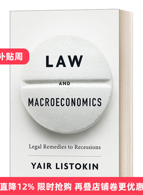 英文原版Law and Macroeconomics Legal Remedies to Recessions法律与宏观经济学 经济衰退的法律补救措施 精装 进口英语原版书籍