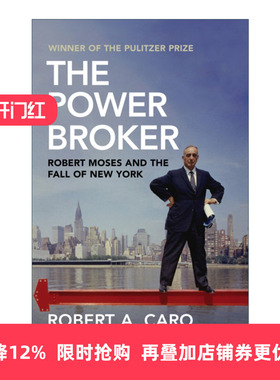 The Power Broker 成为官僚 罗伯特·A·卡洛 普利策奖小说进口原版英文书籍