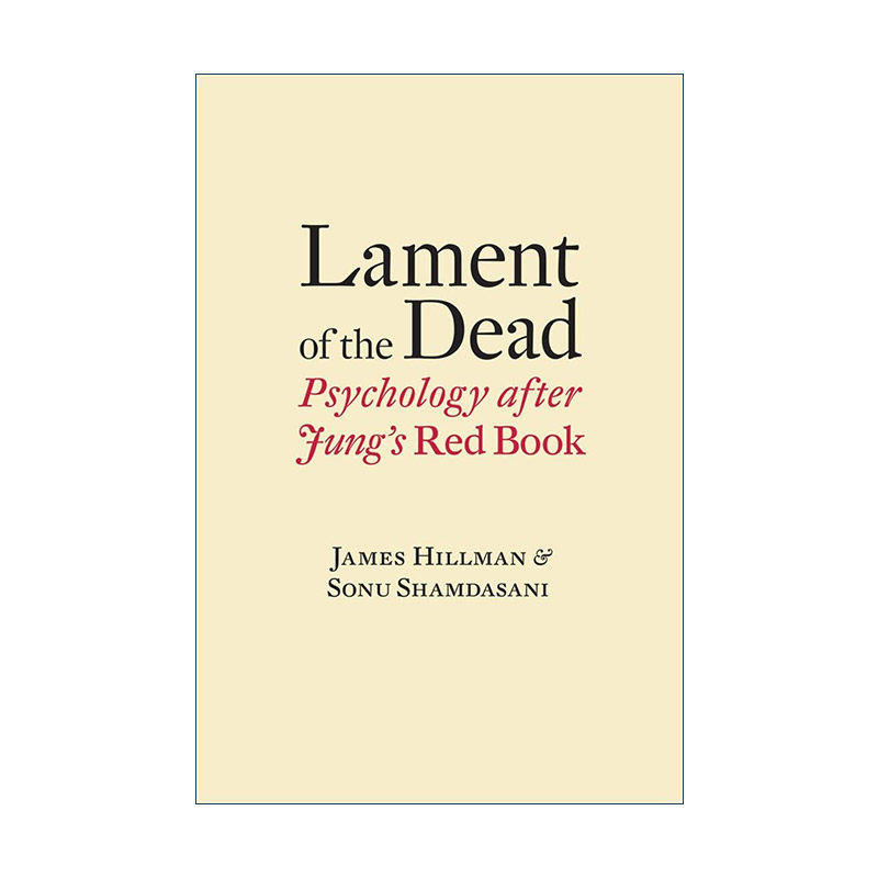 英文原版 Lament of the Dead 亡灵的哀歌 荣格红书后的心理学 索努·沙姆达萨尼 精装 英文版 进口英语原版书籍