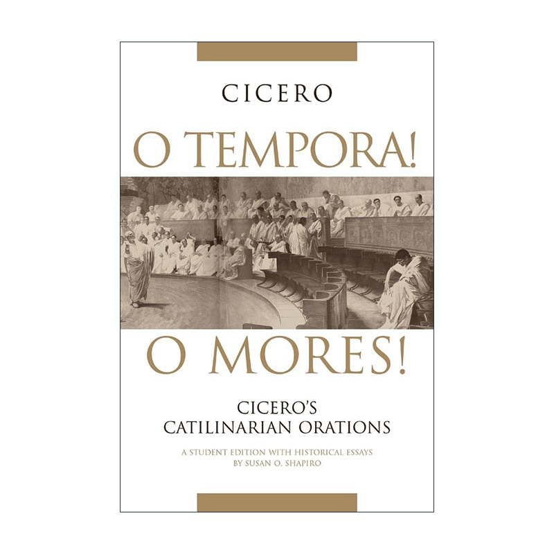 英文原版 O Tempora O Mores 西塞罗 反卡提利纳 英文评注本研究专著集 英文版 进口英语原版书籍