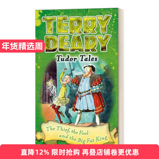 英文原版 Tudor Tales: The Thief the Fool and the Big Fat King 都铎王朝的故事 小偷 傻瓜和大胖子国王 英文版 进口英语书籍