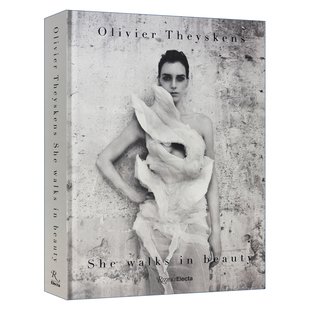 英文原版 Olivier Theyskens She Walks in Beauty 奥利维尔 泰斯金斯 她走在美丽中 法国时装品牌设计师 英文版 进口英语 书籍