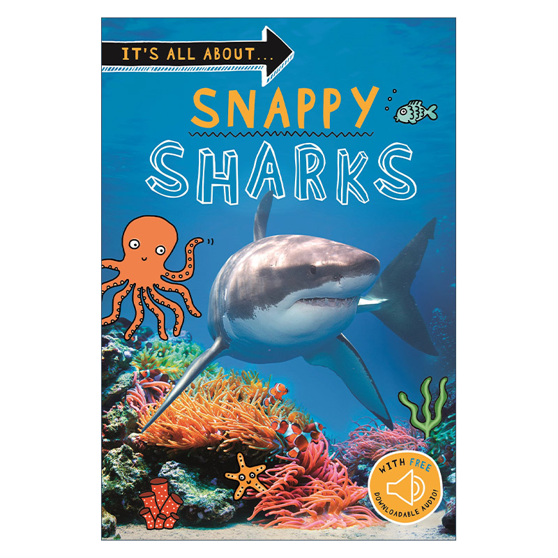 It's all about... Snappy Sharks 关于 鲨鱼进口原版英文书籍