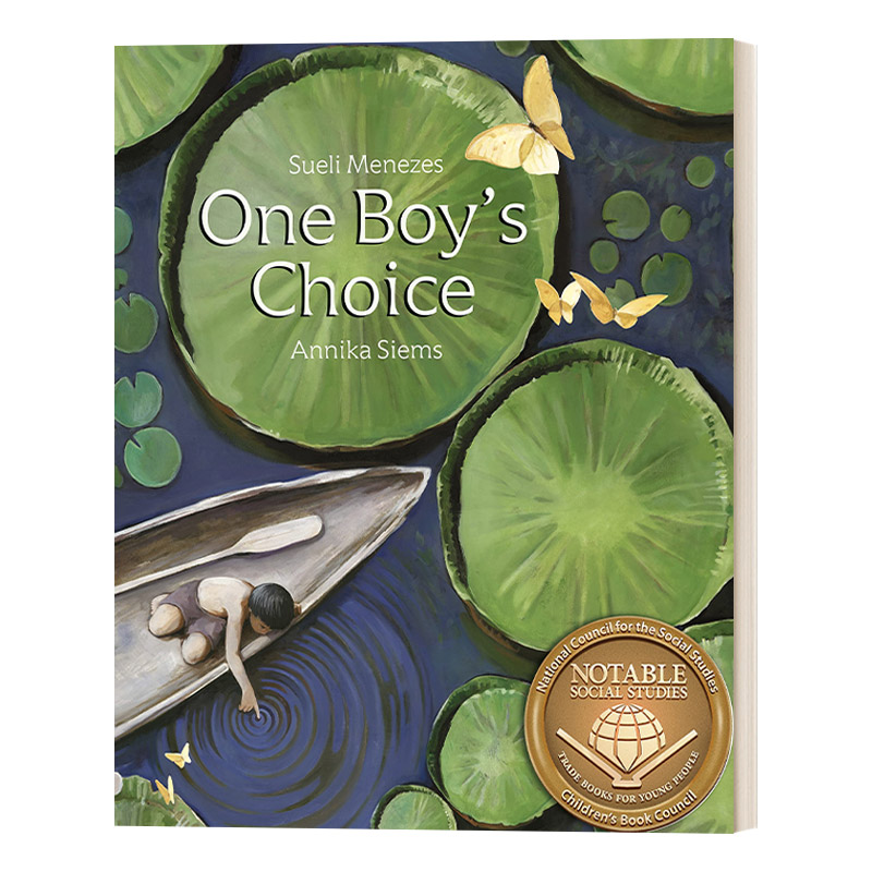 英文原版绘本 One Boy's Choice 小男孩的选择 亚马逊的故事 自然环境主题绘本 Annika Siems 精装 英文版 进口英语原版书籍 书籍/杂志/报纸 原版其它 原图主图