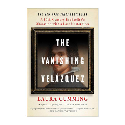 英文原版 The Vanishing Velázquez 消失的委拉兹开斯 19世纪书商对丢失的杰作的痴迷 华尔街日报年度好书 进口英语原版书籍