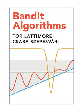 英文原版 Bandit Algorithms Bandit算法 Tor Lattimore 精装 英文版 进口英语原版书籍