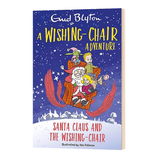 英文原版 A Wishing-Chair Adventure Santa Claus and the Wishing-Chair 飞天魔椅历险记系列8 英文版 进口英语原版书籍
