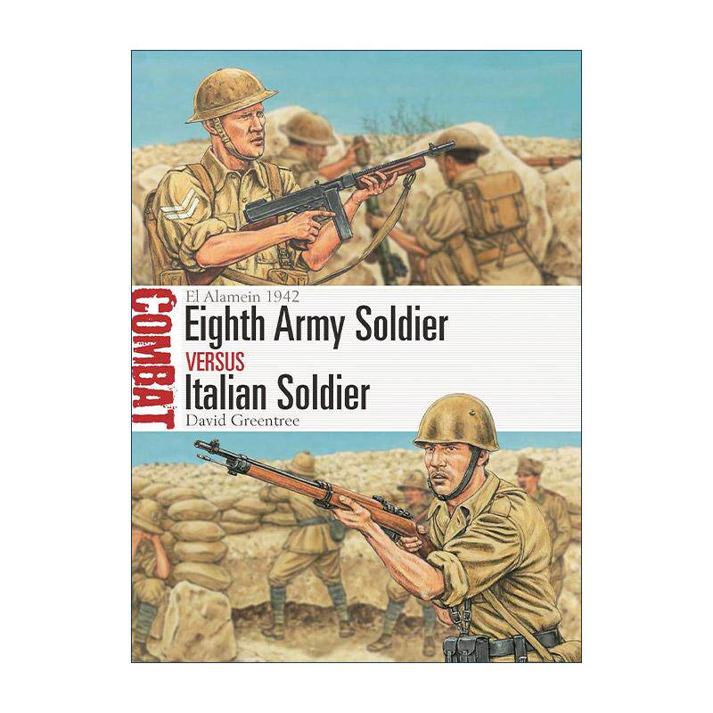 英文原版 Eighth Army Soldier vs Italian Soldier 二战北非战场第八集团军士兵vs意大利士兵 对战历史系列 进口英语原版书籍