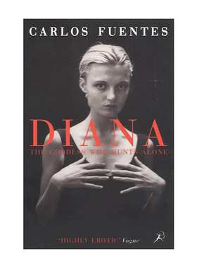 英文原版 Diana the Goddess Who Hunts Alone 狄安娜 孤寂的女猎手 墨西哥文学大师卡洛斯?富恩特斯 英文版 进口英语原版书籍