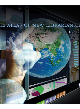 英文原版 The Atlas of New Librarianship 新图书馆学地图集 图书馆管理与实践指南 R. David Lankes 英文版 进口英语原版书籍