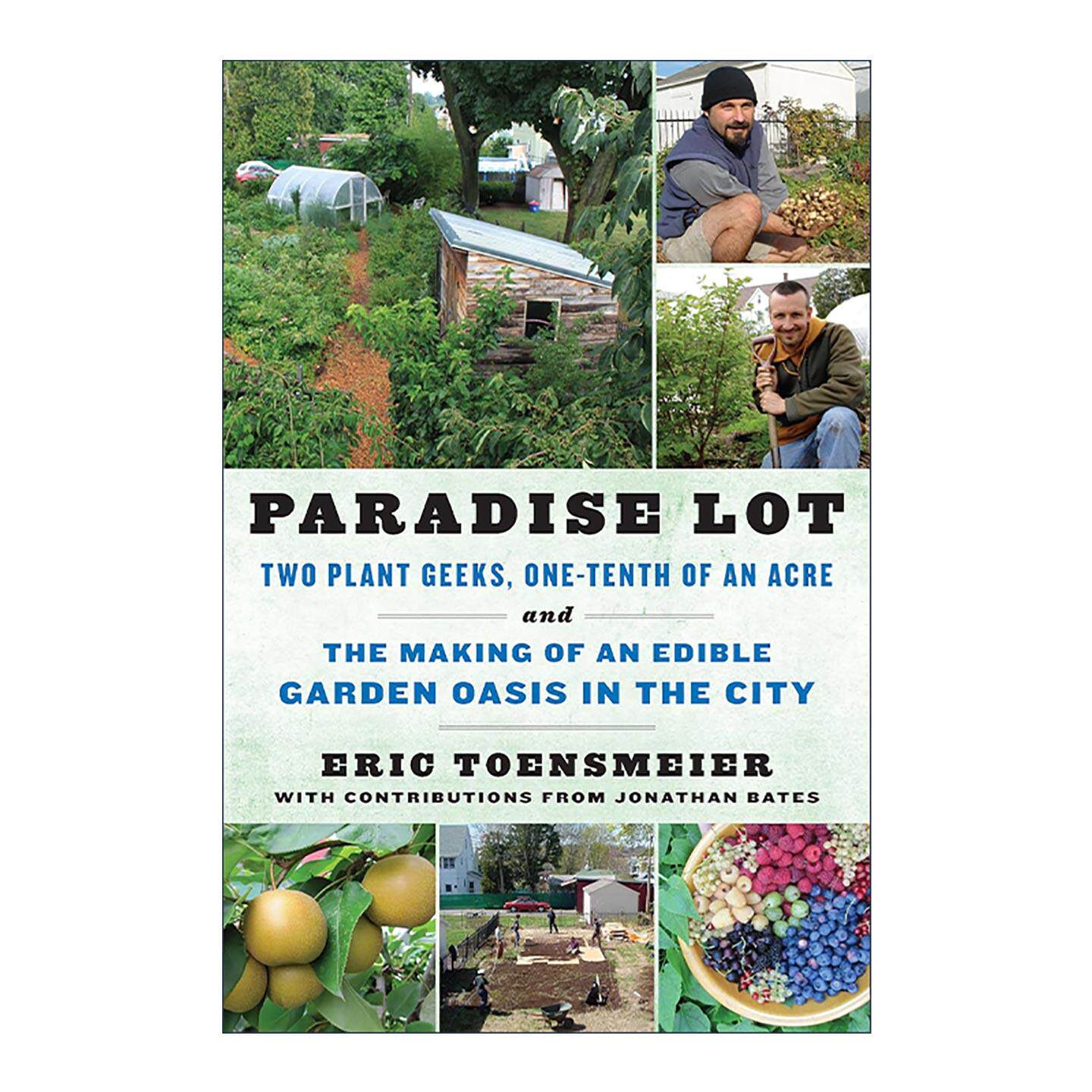 英文原版 Paradise Lot 天堂地段 城市中可食用花园绿洲制造指南 永续农业 Eric Toensmeier 英文版 进口英语原版书籍