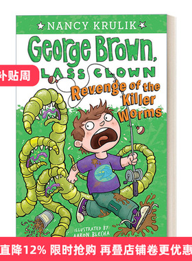 英文原版 Revenge of the Killer Worms #16 乔治布朗系列16 校园搞笑王 儿童章节书桥梁书 插画Aaron Blecha 英文版 进口书籍