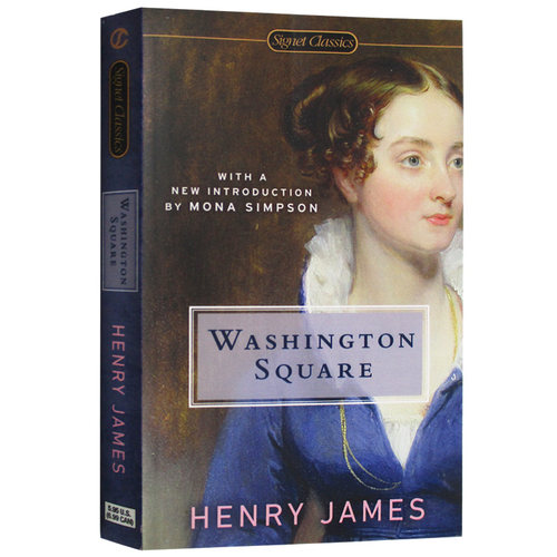 华盛顿广场 Washington Square 英文原版小说 聚焦家庭 婚姻关系 Henry James亨利·詹姆斯 原版进口英语书籍 Signet Classics