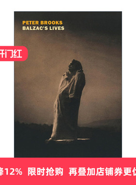 英文原版 Balzac's Lives 巴尔扎克传 欧也妮·葛朗台 高老头 Peter Brooks 英文版 进口英语原版书籍
