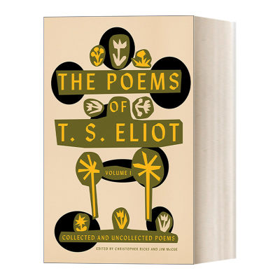 英文原版 The Poems of T. S. Eliot Volume I 艾略特诗选评注本上册 含荒原初稿 英文版 进口英语原版书籍