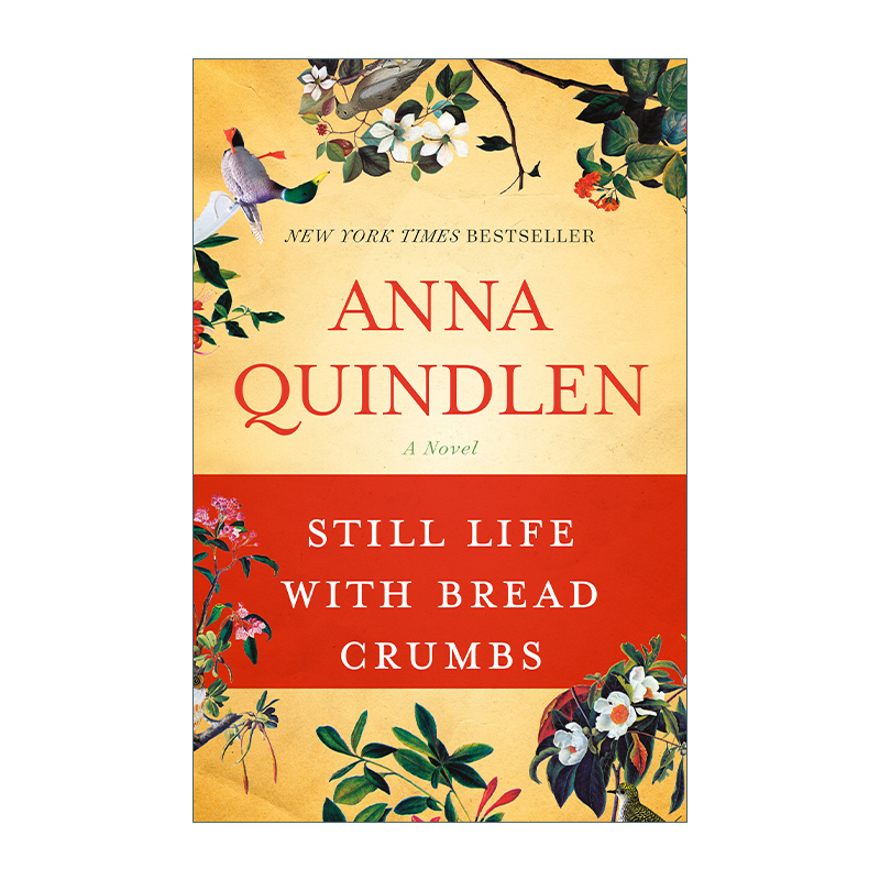 英文原版小说 Still Life with Bread Crumbs 一个人的面包屑生活 女性小说 Anna Quindlen 英文版 进口英语原版书籍