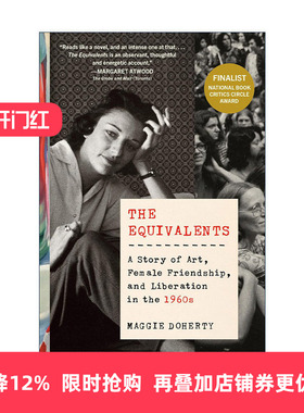 英文原版 The Equivalents 等价物 20世纪60年代艺术 女性友谊和解放的故事 传记 Maggie Doherty 英文版 进口英语原版书籍