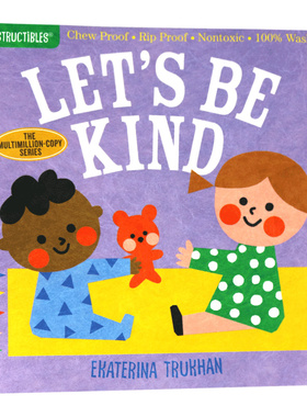 Indestructibles: Let's Be Kind 咬咬书: 友善进口原版英文书籍