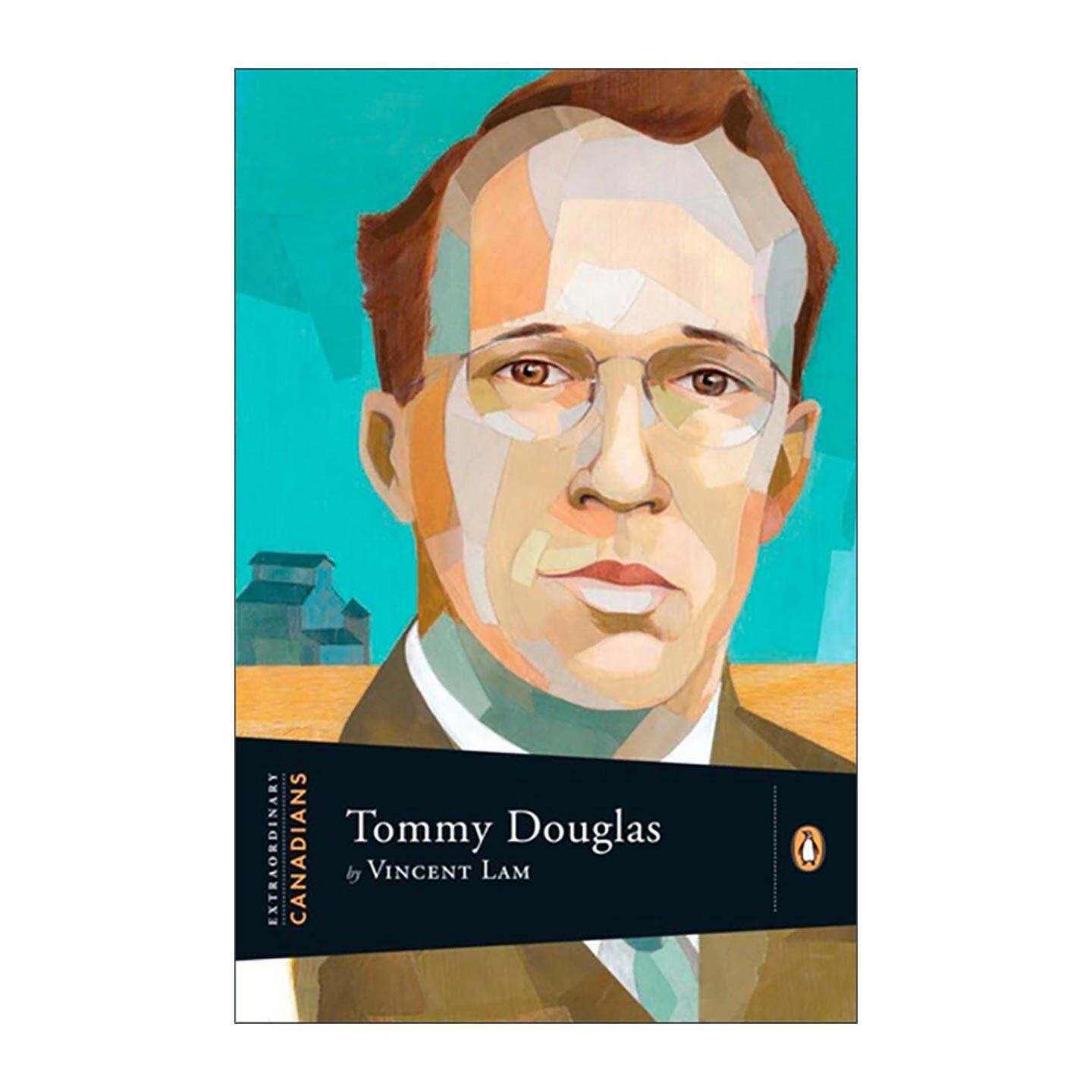 英文原版 Extraordinary Canadians Tommy 汤米·道格拉斯传 加拿大医疗保险之父 文森特·林 英文版 进口英语原版书籍