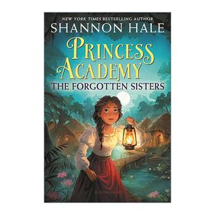 The 书籍 进口英语原版 公主 Princess Academy 美国儿童文学作家Shannon Sisters Forgotten 英文版 英文原版 公主学院3 Hale 永远