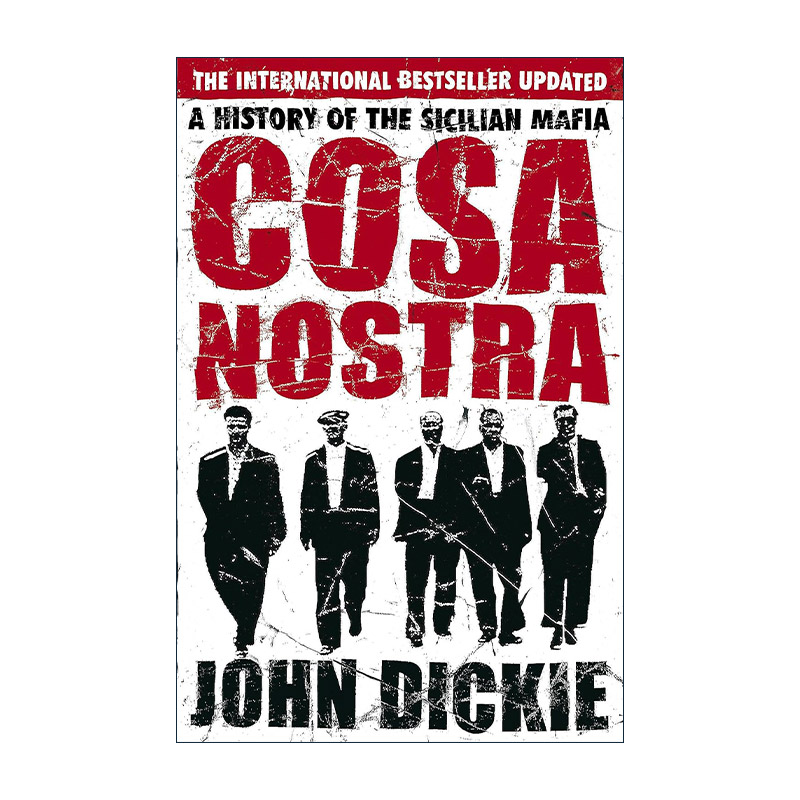 英文原版 Cosa Nostra 献血兄弟 意大利黑手党的历史 约翰·迪基 英文版 进口英语原版书籍