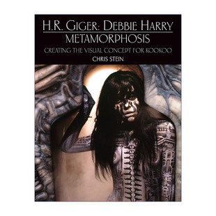 英文原版 H.R. Giger Debbie Harry Metamorphosis H·R·吉格尔:黛比·哈利变形记 Blondie主唱个人传记KooKoo封面视觉概念 精装