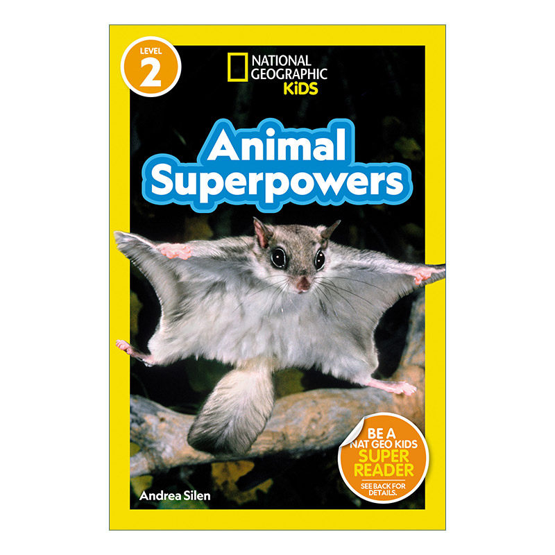 英文原版 National Geographic Kids Readers L2 Animal Superpowers 国家地理儿童分级读物第2级 动物的超能力 进口英语原版书籍