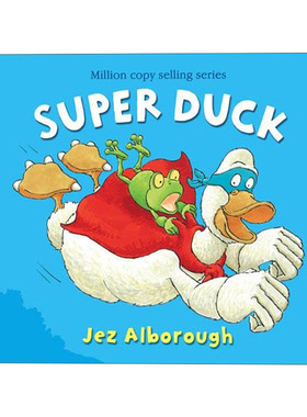 Super Duck 开卡车的鸭先生系列 超级鸭先生 Jez Alborough绘本进口原版英文书籍