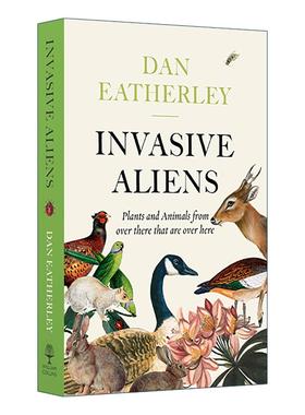英文原版 Invasive Aliens 入侵客 不列颠群岛上的外来动植物种 英文版 进口英语原版书籍