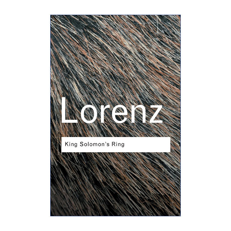 英文原版 King Solomon's Ring 所罗门王的指环 与鸟兽虫鱼的亲密对话 第2版 动物行为学 Routledge Classics系列 英文版